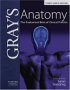 Gray’s Anatomy: The Anatomical Basis of Clinical Practice