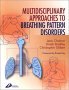 Multi-Disciplinary Approaches To Breathing Pattern Disorders