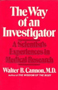 The Way of an Investigator: A Scientist's Experiences in Medical Research