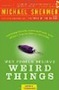 Why People Believe Weird Things: Pseudoscience, Superstition, and Other Confusions of Our Time